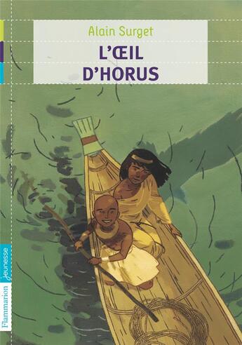 Couverture du livre « L'oeil d'horus » de Alain Surget aux éditions Flammarion Jeunesse