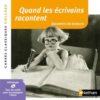 Couverture du livre « Quand les écrivains racontent » de Cecile De Cazanove aux éditions Nathan