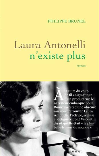 Couverture du livre « Laura Antonelli n'existe plus » de Philippe Brunel aux éditions Grasset