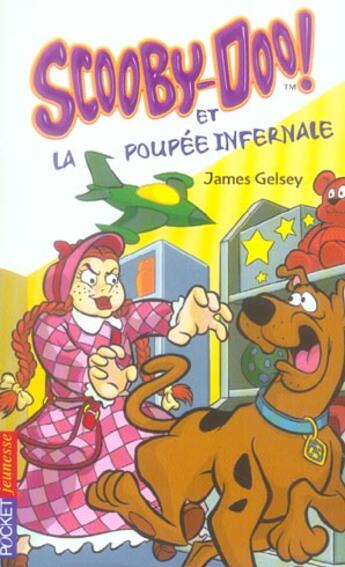 Couverture du livre « Scooby-doo et la poupee infernale - tome 20 - vol20 » de Gelsey James aux éditions Pocket Jeunesse