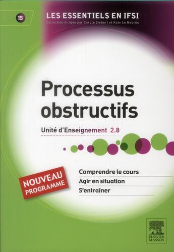 Couverture du livre « Processus obstructifs ; U.E. 2.8 » de Christiane Serandour et Katy Le Neures et Carole Siebert aux éditions Elsevier-masson