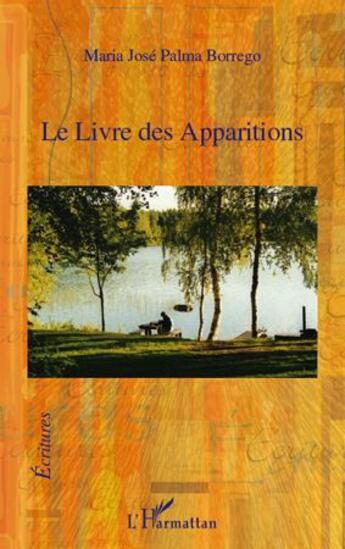 Couverture du livre « Le livre des apparitions » de Maria Jose Palma Borrego aux éditions L'harmattan