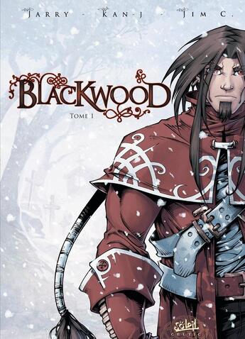 Couverture du livre « Blackwood Tome 1 » de Nicolas Jarry et Kan-J aux éditions Soleil