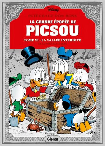 Couverture du livre « La grande épopée de Picsou : Intégrale vol.6 : la vallée interdite et autres histoires » de Don Rosa aux éditions Glenat