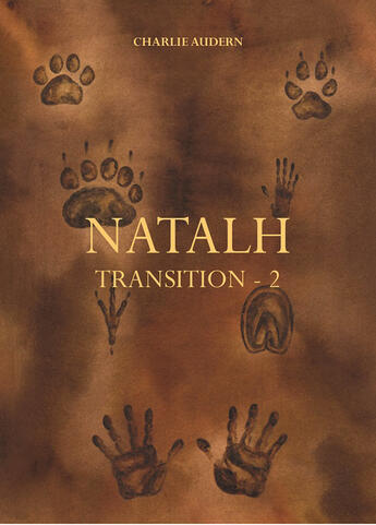 Couverture du livre « Transition t.2 ; Natalh » de Charlie Audern aux éditions Sci-fi Mania