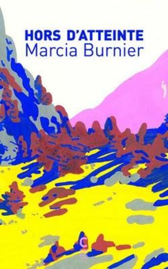 Couverture du livre « Hors d'atteinte » de Burnier Marcia aux éditions Cambourakis