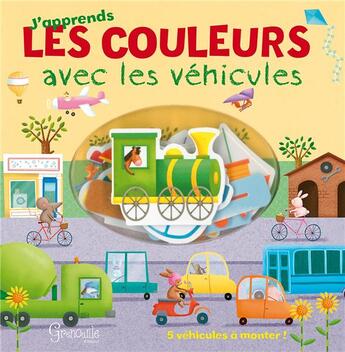 Couverture du livre « J'apprends les couleurs avec les vehicules » de  aux éditions Grenouille