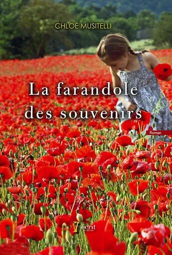 Couverture du livre « La farandole des souvenirs » de Musitelli Chloe aux éditions 7 Ecrit