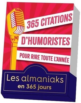 Couverture du livre « 365 citations d'humoristes pour rire toute l annee » de  aux éditions Editions 365