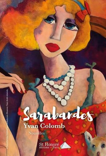 Couverture du livre « Sarabandes » de Yvan Colomb aux éditions Saint Honore Editions