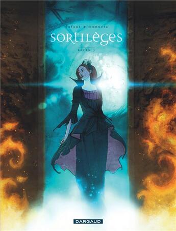 Couverture du livre « Sortilèges Tome 3 » de Jean Dufaux et José-Luis Munuera aux éditions Dargaud