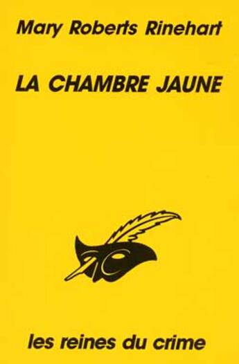 Couverture du livre « La Chambre Jaune » de Mary-Roberts Rinehart aux éditions Editions Du Masque