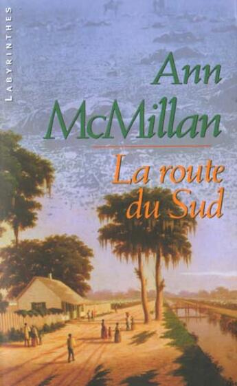 Couverture du livre « La route du sud » de Mcmillan-A aux éditions Editions Du Masque