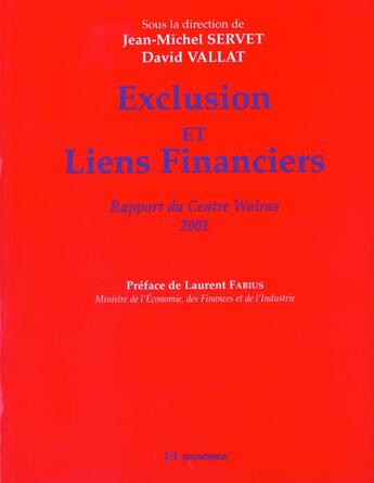 Couverture du livre « Exclusion Et Liens Financiers » de J-M Servet aux éditions Economica