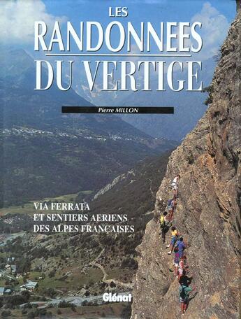 Couverture du livre « Randonnees du vertiges » de Pierre Millon aux éditions Glenat