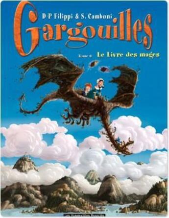 Couverture du livre « Gargouilles t.6 ; le livre des mages » de Filippi-Dp+Camboni-S aux éditions Humanoides Associes