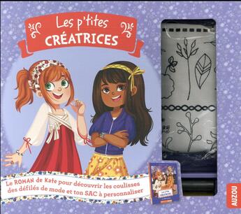 Couverture du livre « Les p'tites créatrices : Kate ; coffret » de Shiilia et Mathilde Paris aux éditions Auzou