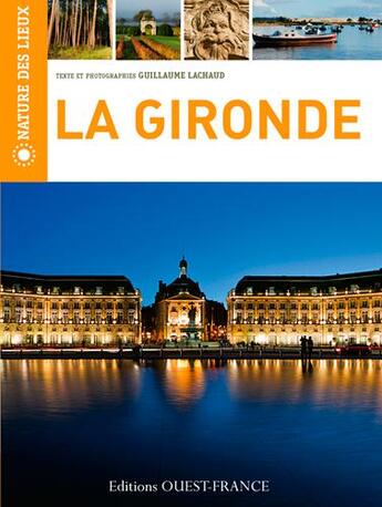 Couverture du livre « La Gironde » de Guillaume Lachaud aux éditions Ouest France