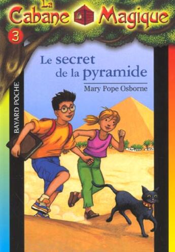 Couverture du livre « La cabane magique t.3 ; le secret de la pyramide » de Osborne M P aux éditions Bayard Jeunesse