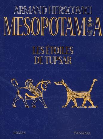 Couverture du livre « Mesopotamia t.3 ; les étoiles de Tupsar » de Armand Herscovici aux éditions Panama