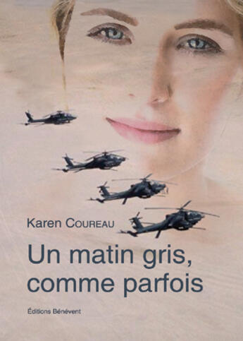 Couverture du livre « Un matin gris, comme parfois » de Karen Coureau aux éditions Benevent