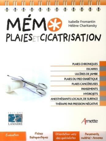 Couverture du livre « Mémo plaies et cicatrisation » de Fromentin aux éditions Lamarre