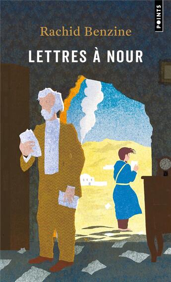 Couverture du livre « Lettres à Nour » de Rachid Benzine aux éditions Points