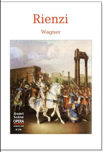 Couverture du livre « Rienzi » de Richard Wagner aux éditions L'avant-scene Opera