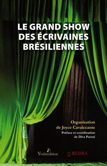 Couverture du livre « Le grand show des écrivaines brésiliennes » de  aux éditions Francois Baudez