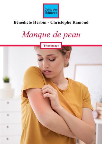 Couverture du livre « Manque de peau » de Herbin/Ramond aux éditions Coetquen