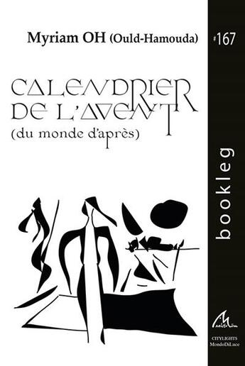 Couverture du livre « Calendrier de l'avent (du monde d'après) » de Myriam Oh (Ould-Hamouda) aux éditions Maelstrom