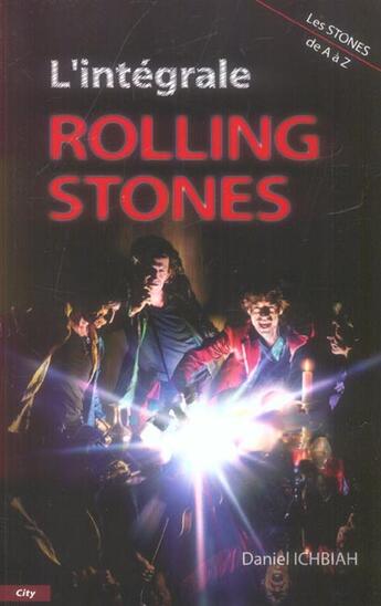 Couverture du livre « L'integrale des rolling-stones » de Ichbiah-D aux éditions City