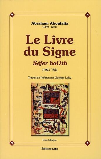 Couverture du livre « Le livre du signe » de Aboulafia Abraham aux éditions Lahy