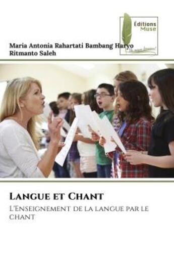 Couverture du livre « Langue et chant - l'enseignement de la langue par le chant » de Bambang Haryo/Saleh aux éditions Muse