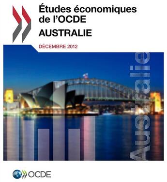 Couverture du livre « Australie 2012 ; études economiques de l'OCDE » de Ocde aux éditions Ocde