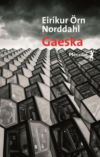 Couverture du livre « Gaeska ; la bonté » de Eirikur Orn Norddahl aux éditions Metailie