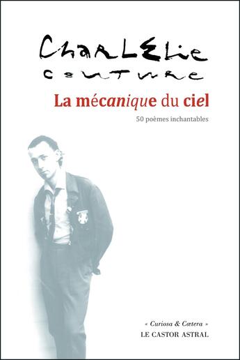 Couverture du livre « La mécanique du ciel » de Couture Charlelie aux éditions Castor Astral