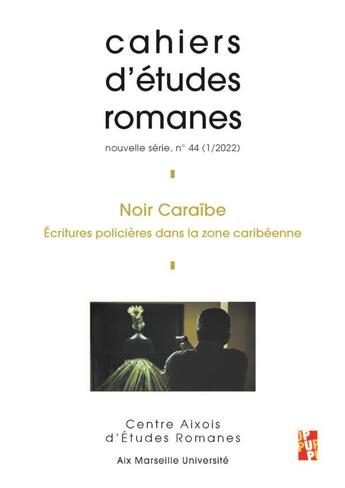 Couverture du livre « Noir caraibe - ecritures policieres dans la zone caribeenne » de Rajaonarivelo Nelly aux éditions Pu De Provence