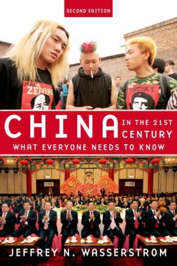 Couverture du livre « China in the 21st Century: What Everyone Needs to KnowRG » de Wasserstrom Jeffrey N aux éditions Oxford University Press Usa