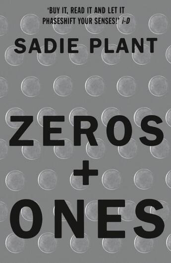 Couverture du livre « ZEROS AND ONES » de Sadie Plant aux éditions Fourth Estate