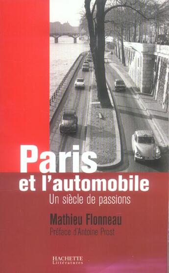 Couverture du livre « Paris et l'automobile - un siecle de passions » de Mathieu Flonneau aux éditions Hachette Litteratures