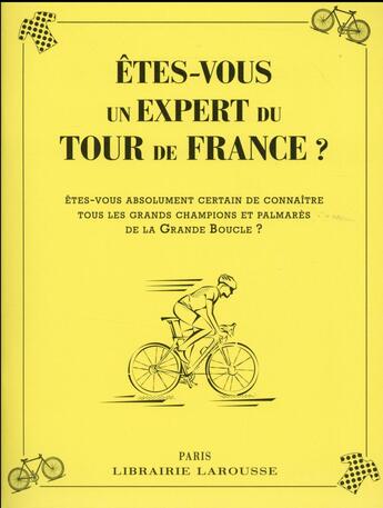 Couverture du livre « Êtes-vous un expert du Tour de France ? » de  aux éditions Larousse