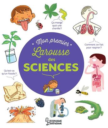 Couverture du livre « Mon premier Larousse des sciences » de Pascal Chauvel aux éditions Larousse