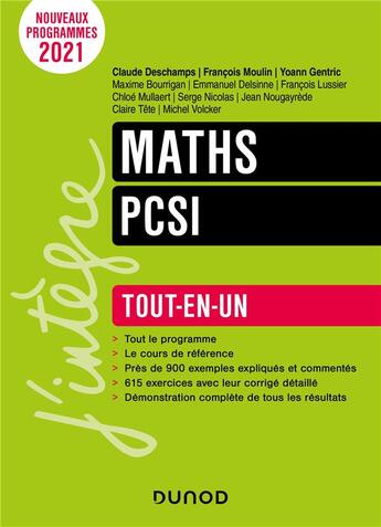 Couverture du livre « Maths PCSI ; tout-en-un » de Claude Deschamps et Francois Moulin et Yoann Gentric et Jack Michel Cornil aux éditions Dunod