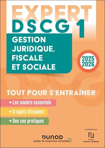 Couverture du livre « DSCG 1 - EXPERT - Gestion juridique, fiscale et sociale 2025 » de Veronique Roy et Gilles Meyer et Celine Mansencal et Damien Meunier aux éditions Dunod