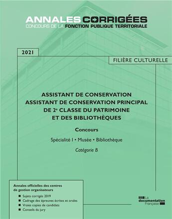 Couverture du livre « Assistant de conservation assistant de conservation principal de 2e classe » de  aux éditions Documentation Francaise