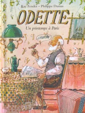 Couverture du livre « Odette ; un printemps à Paris » de Kay Fender et Dumas Philippe aux éditions Ecole Des Loisirs