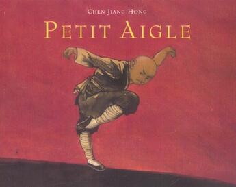 Couverture du livre « Petit aigle » de Chen Jiang Hong aux éditions Ecole Des Loisirs