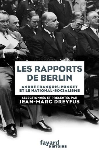 Couverture du livre « Les rapports de Berlin » de Jean-Marc Dreyfus aux éditions Fayard