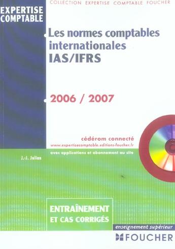 Couverture du livre « Les Normes Comptables Internationales (Edition 2006-2007) » de Jean-Jacques Jullian aux éditions Foucher